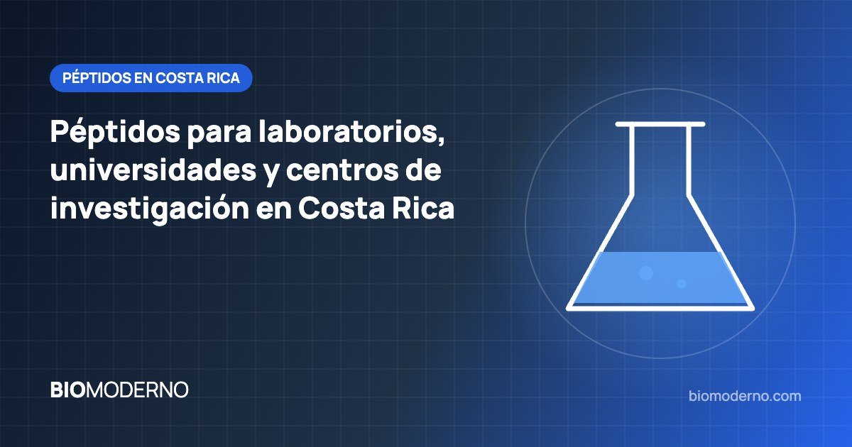 Péptidos para laboratorios, universidades y centros de investigación en Costa Rica